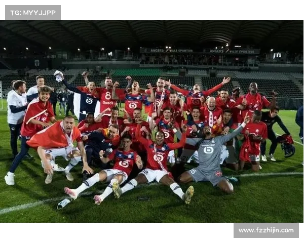 全面剖析法甲冠军里尔队的表现与夺冠之路 全面剖析法甲冠军里尔队的表现与夺冠之路